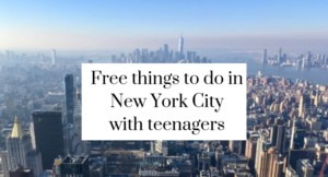 Free things to see and do in New York City with teenagers