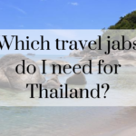 Which travel jabs are needed for Thailand?