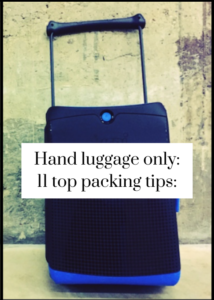 Practical tips and advice on packing for a trip with hand luggage only. Includes recommendations for cabin bags. Click through for full tips and details.