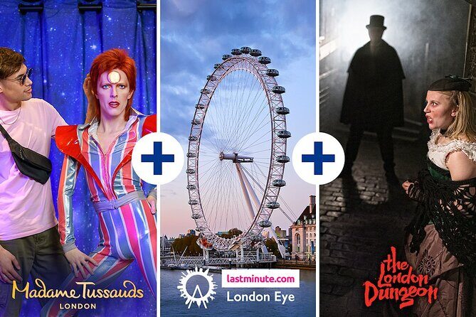 Combo Ticket: Madame Tussauds, London Eye & London Dungeon - The Realities from Travelers