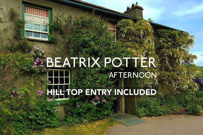 Beatrix Potter Afternoon Half Day - includes Hill Top and Cruise - The Itinerary: What to Expect at Each Stop