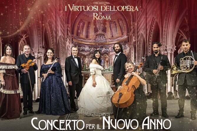 I Virtuosi dell'opera di Roma: New Year's Concert - Experience a Roman New Years Eve with I Virtuosi dellopera di Roma’s Concert