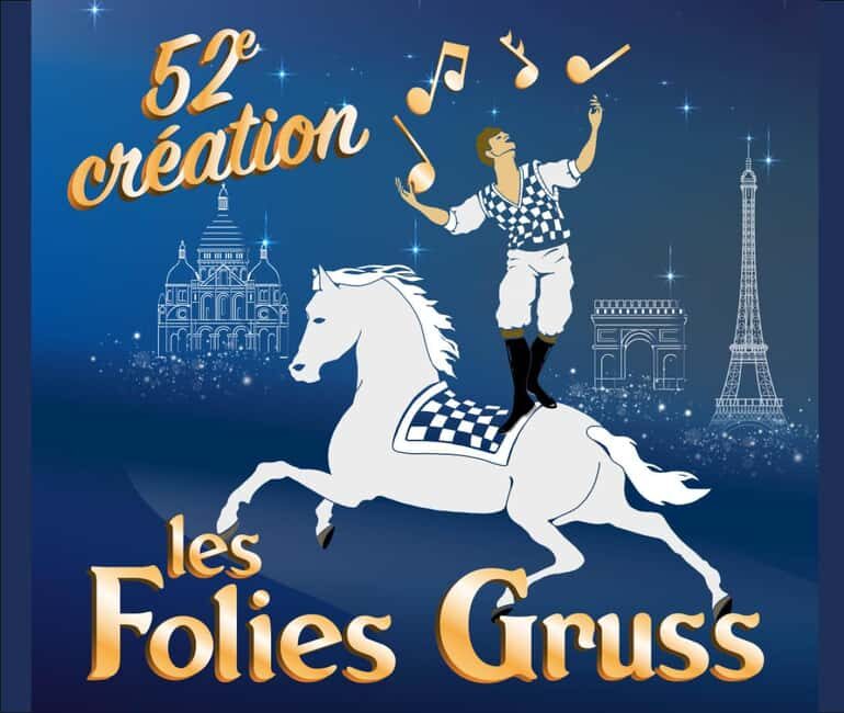 Les Folies Gruss in Paris - the must-see equestrian show - An Inside Look at the Les Folies Gruss Show