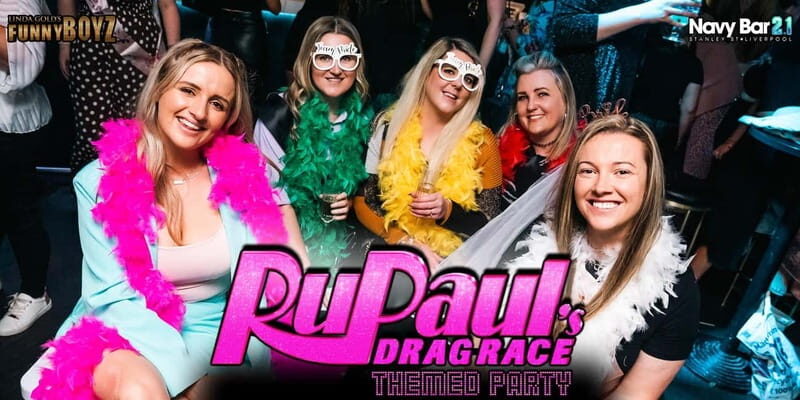Liverpool: Navy Bar 2.1 RuPaul's Drag Race Themed Party - Highlighted Activities & Features