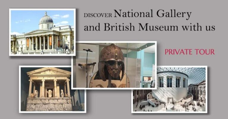 London: National Gallery & British Museum Private Tour - The Practical Side