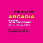 London: Ticket to Arcadia at The Old Vic - Practical Details and Considerations