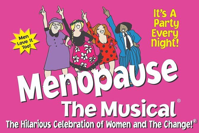 Menopause the Musical at Harrah's Hotel and Casino - Why This Show Fits Certain Travelers Best