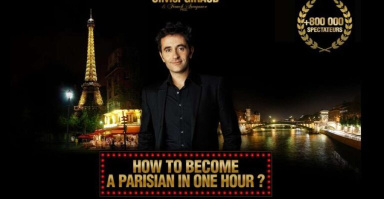 Paris: Comedy Show in English - How to Become a Parisian - The Good and the Not-So-Good