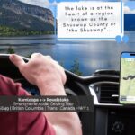 Smartphone Audio Driving Tour between Kamloops & Revelstoke - How the Tour Works in Practice