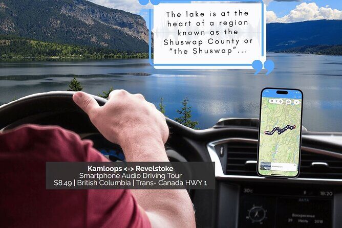 Smartphone Audio Driving Tour between Kamloops & Revelstoke - How the Tour Works in Practice