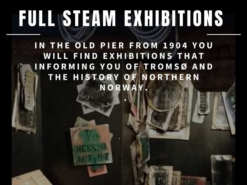 Tromso: Full Steam Museum Entrance - Final Thoughts: Is It Worth It?