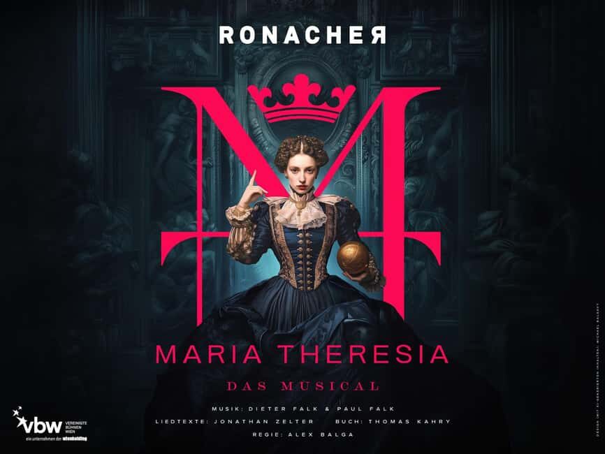 Vienna: MARIA THERESIA - THE MUSICAL at Ronacher Theatre - The Production Style