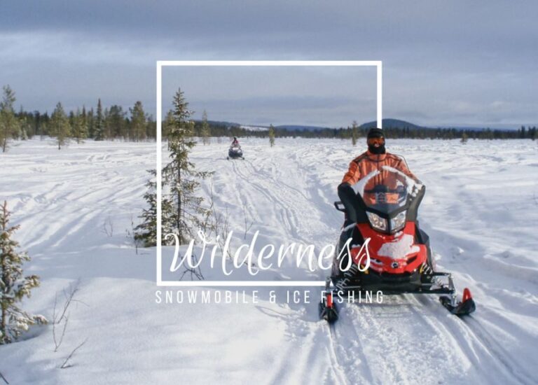Wilderness Tour with Snowmobile & Ice Fishing - What About the Price and Value?