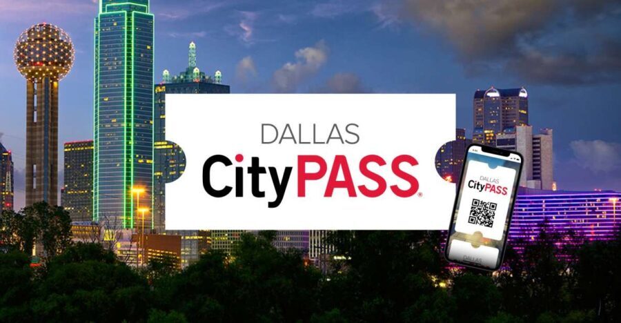 Dallas CityPASS®: Save up to 49% at 4 Top Attractions - The Attractions: What You Can Expect
