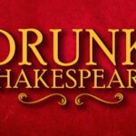 "Drunk Shakespeare" Live Show Ticket at DC's Sage Theatre - Practical Tips for Attending