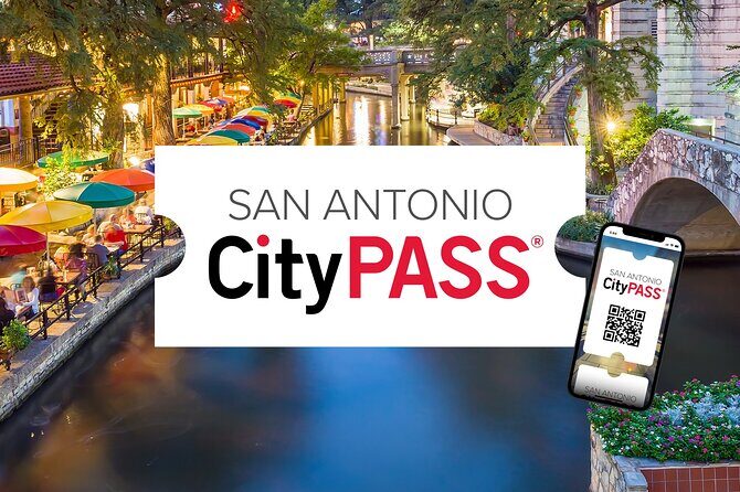 San Antonio CityPASS® - What Travelers Say About the Experience