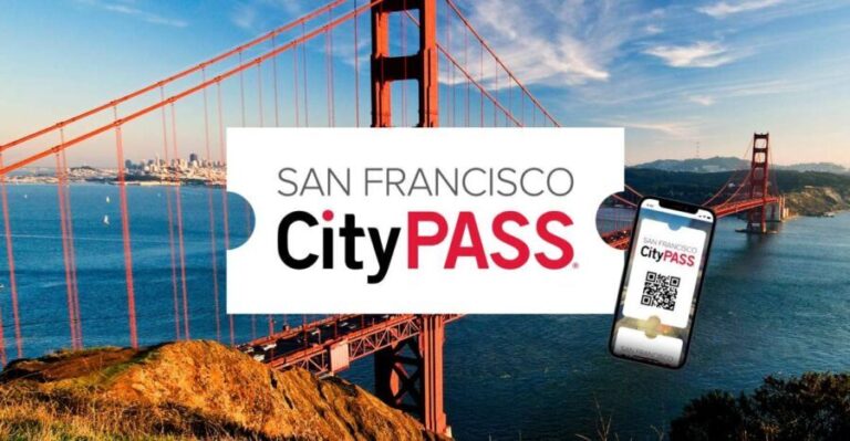 San Francisco CityPASS®: Save 46% at 4 Top Attractions - The Attractions in Detail