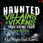 Villains and Vixens True Crime Walking Tour in New Orleans - Who Will Love This Tour?